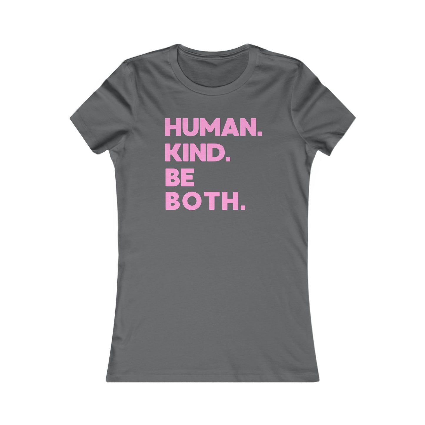 HUMAN. KIND. BE BOTH.