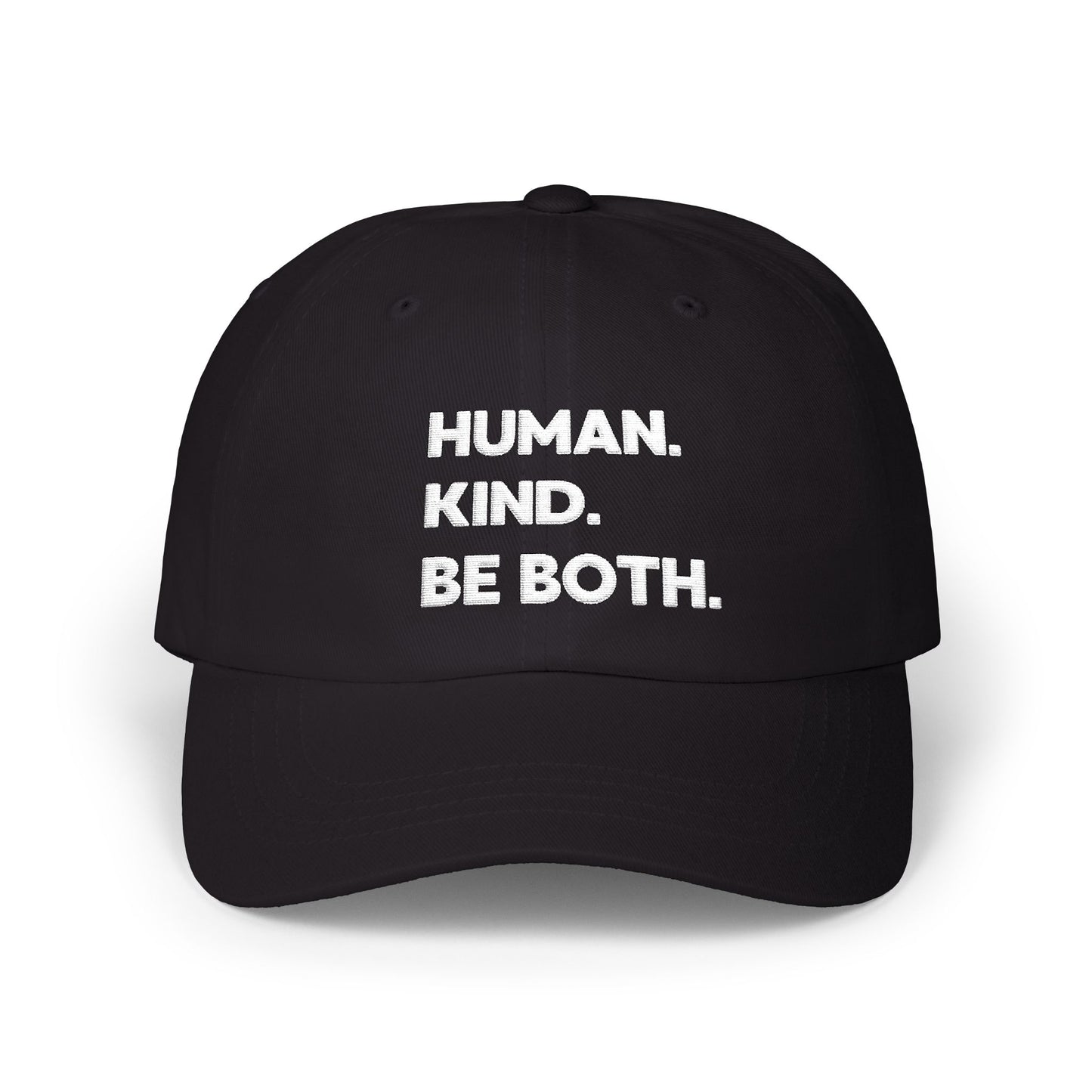 Classic Dad Cap – "Human. Kind. Be Both." Embroidered Baseball Hat