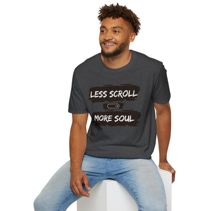 LESS SCROLL, MORE SOUL - Digital detox