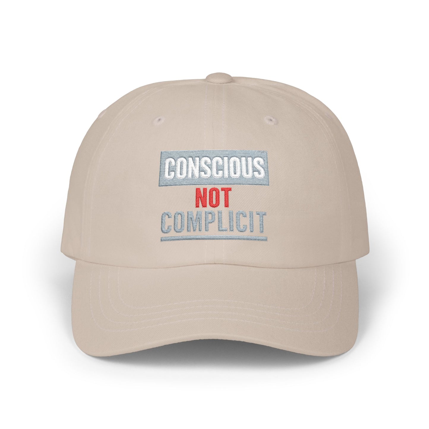 CONSCIOUS NOT COMPLICIT - Awareness Is Powerful