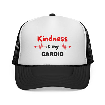 KINDNESS IS MY CARDIO - Good deeds, great gains.