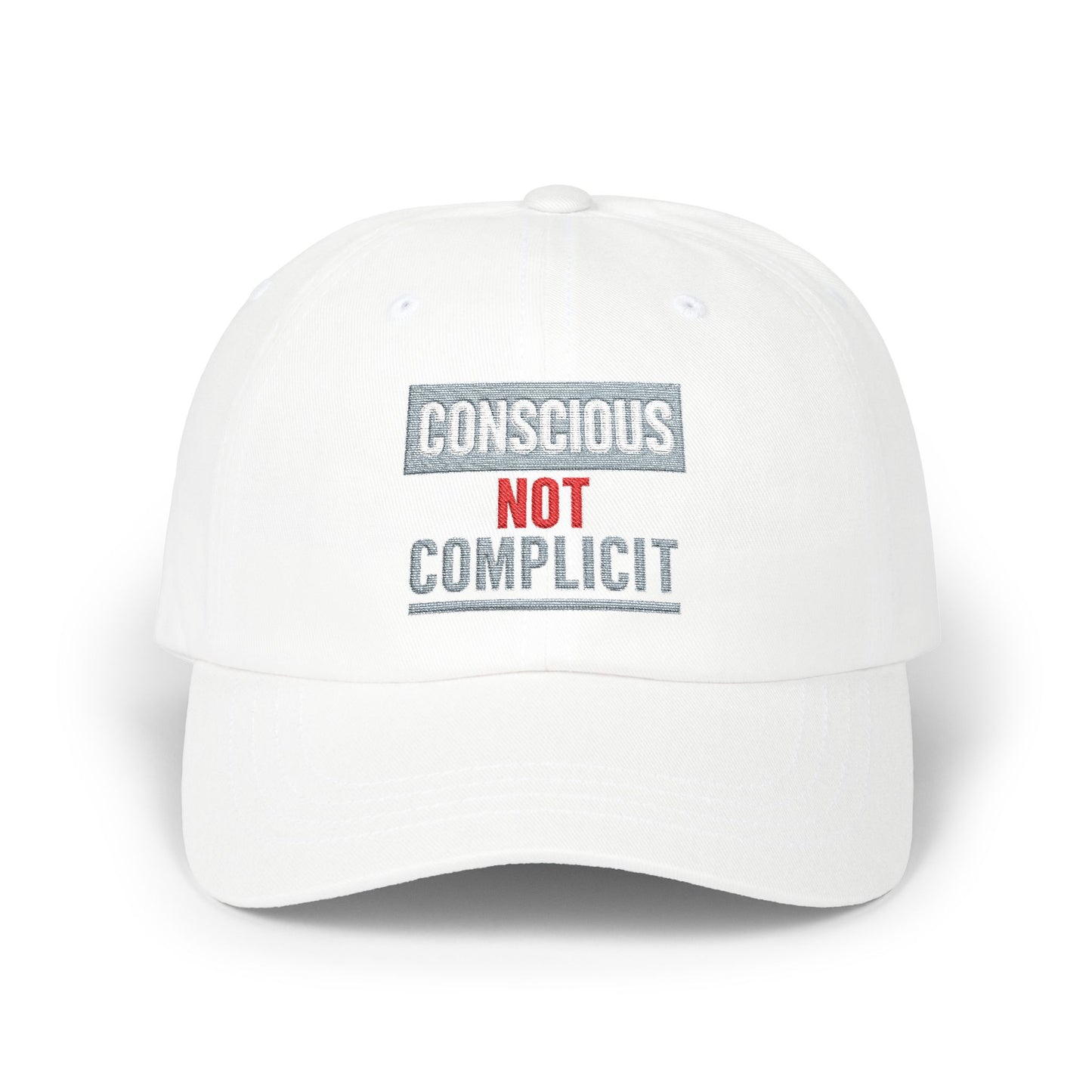 CONSCIOUS NOT COMPLICIT - Awareness Is Powerful
