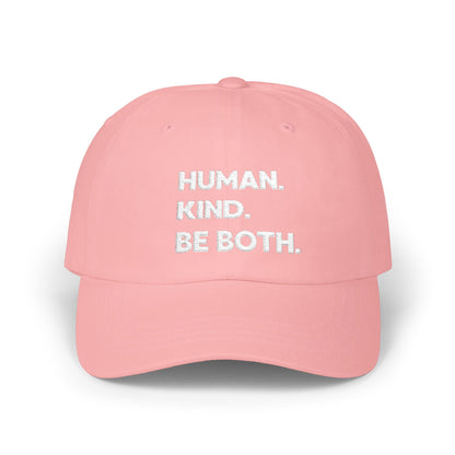 Classic Dad Cap – "Human. Kind. Be Both." Embroidered Baseball Hat