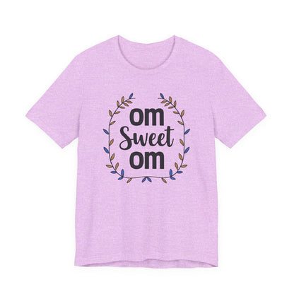 OM SWEET OM - Home is where the calm is.