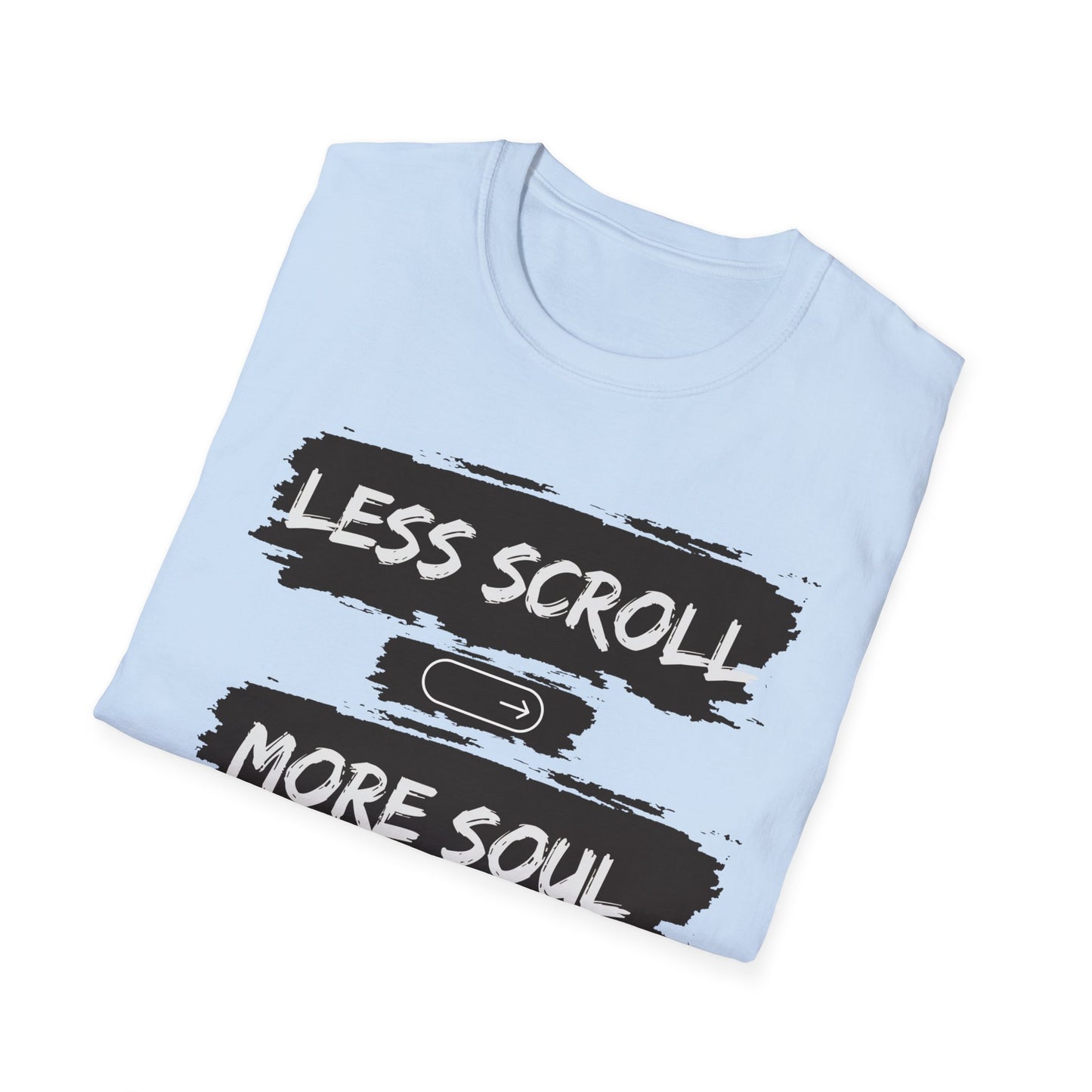 LESS SCROLL, MORE SOUL - Digital detox