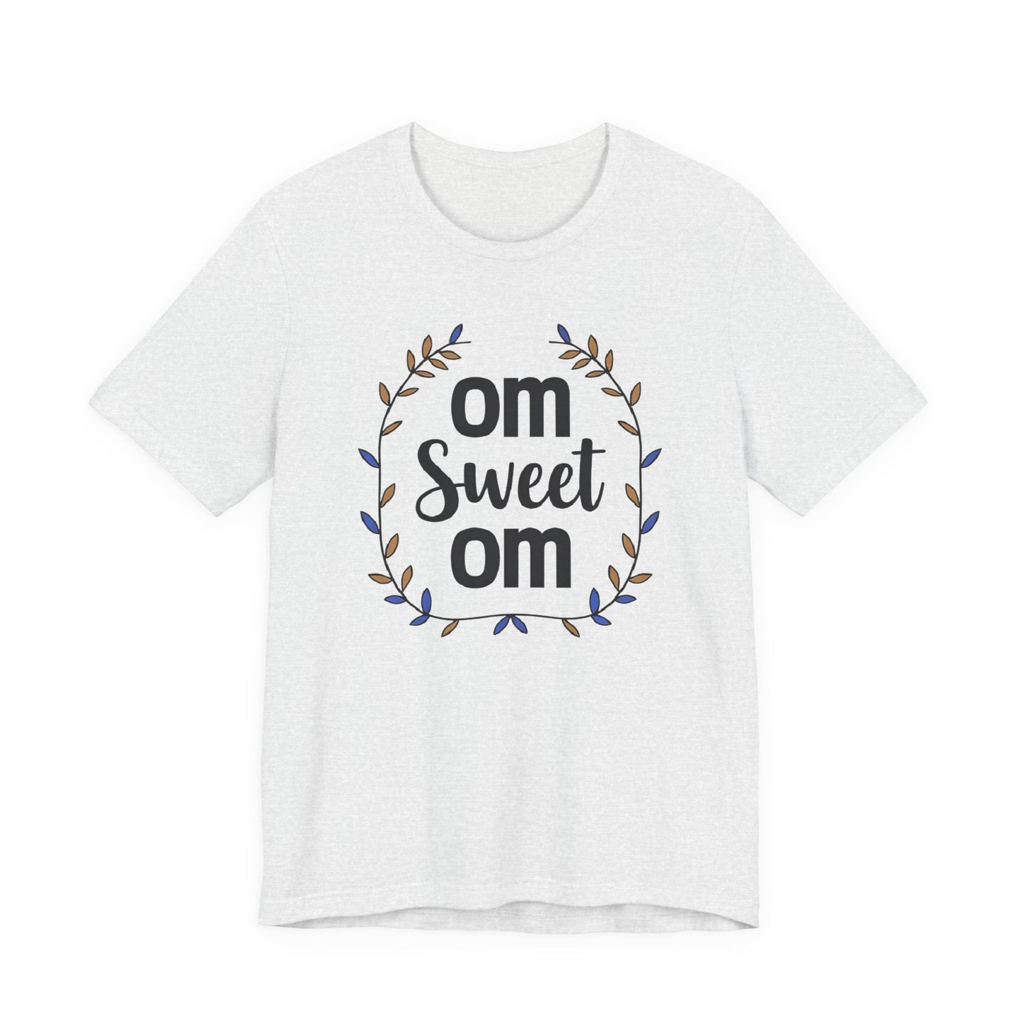 OM SWEET OM - Home is where the calm is.