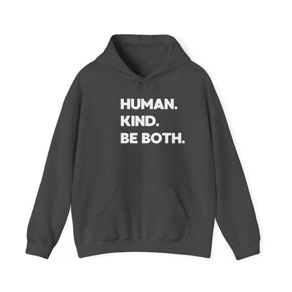 HUMAN. KIND. BE BOTH.