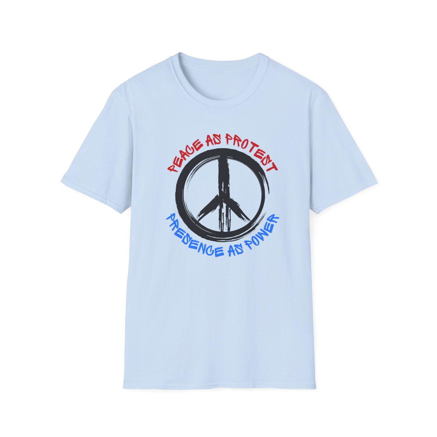 PEACE AS PROTEST. PRESENCE AS POWER