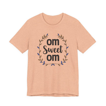 OM SWEET OM - Home is where the calm is.