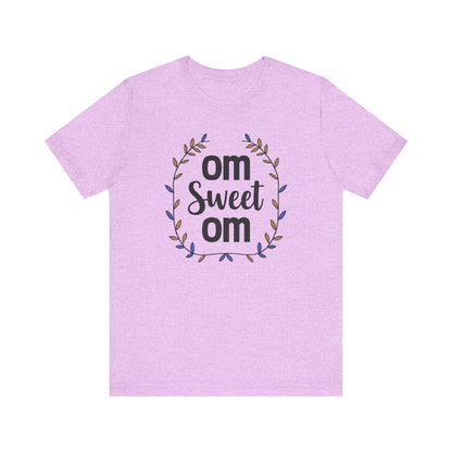 OM SWEET OM - Home is where the calm is.