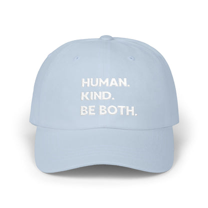 Classic Dad Cap – "Human. Kind. Be Both." Embroidered Baseball Hat