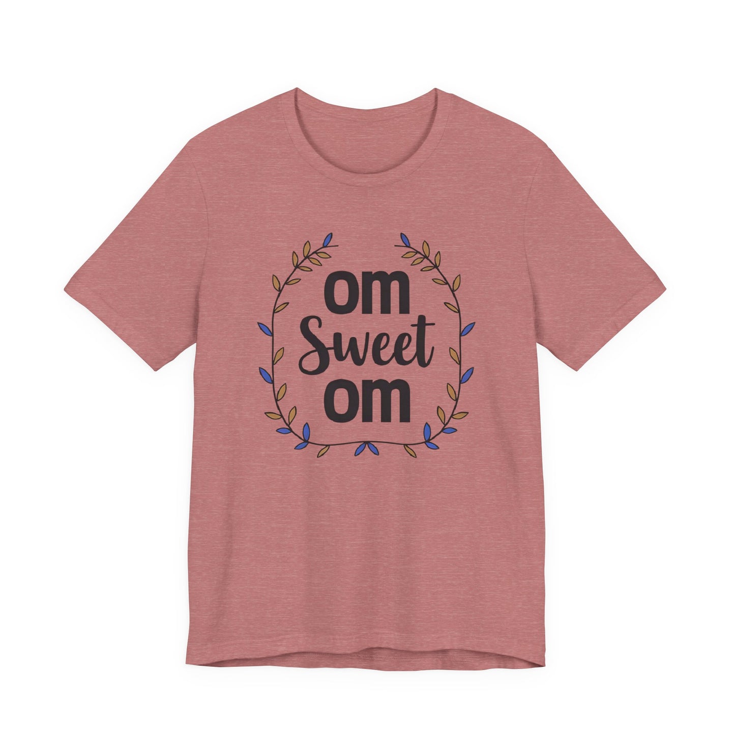 OM SWEET OM - Home is where the calm is.