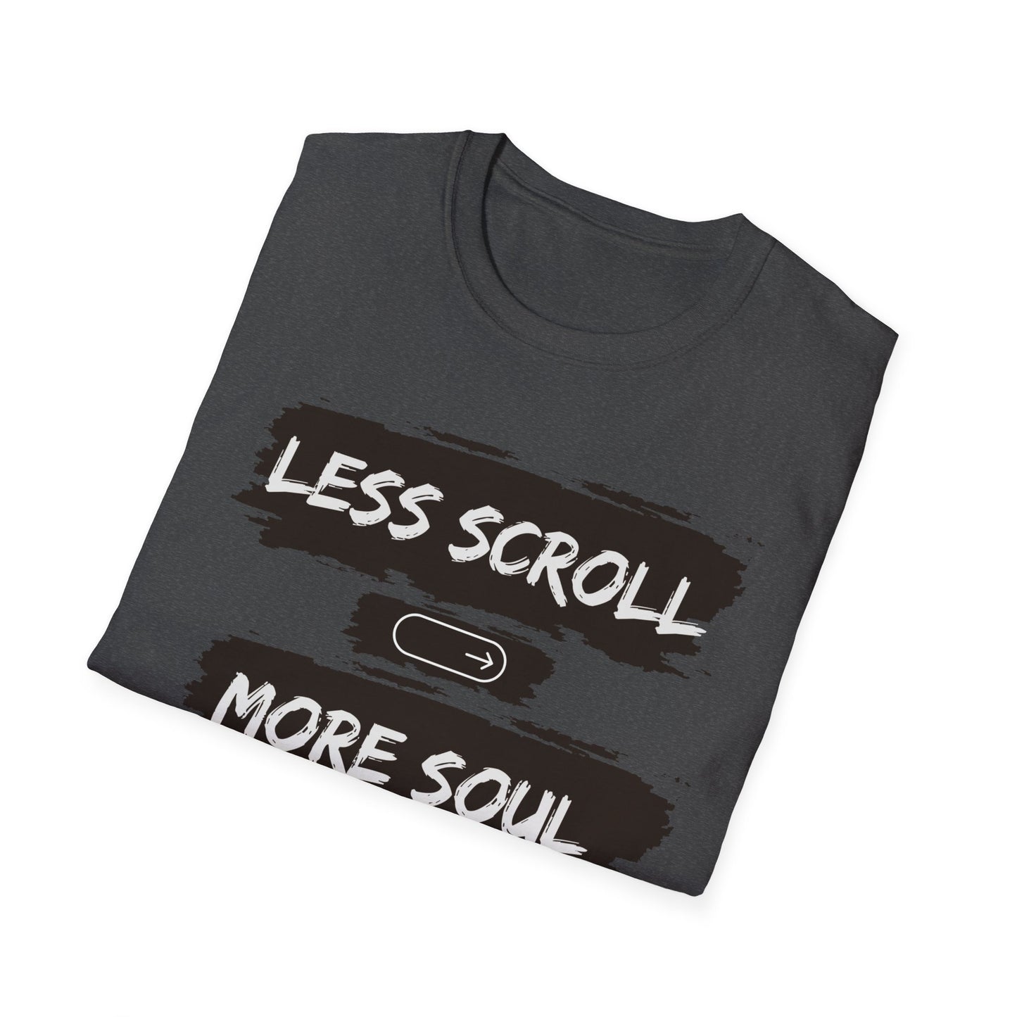 LESS SCROLL, MORE SOUL - Digital detox