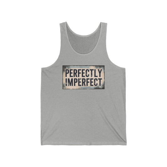 PERFECTLY IMPERFECT - Embracing the beauty in authenticity.