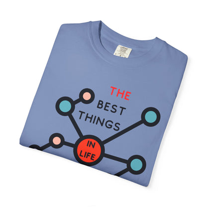 THE BEST THINGS IN LIFE ARE NOT THINGS - Connections, Not Collections