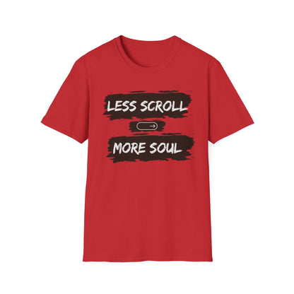 LESS SCROLL, MORE SOUL - Digital detox