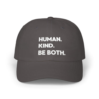 Classic Dad Cap – "Human. Kind. Be Both." Embroidered Baseball Hat