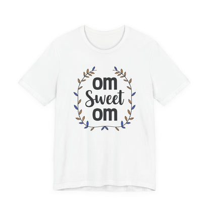 OM SWEET OM - Home is where the calm is.