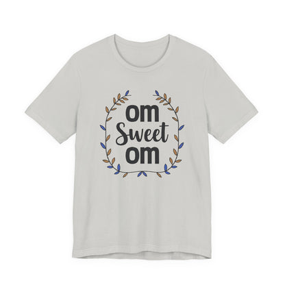 OM SWEET OM - Home is where the calm is.
