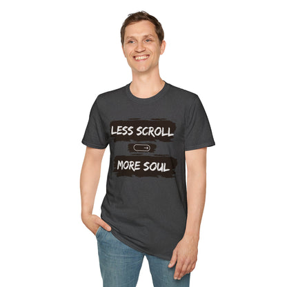 LESS SCROLL, MORE SOUL - Digital detox