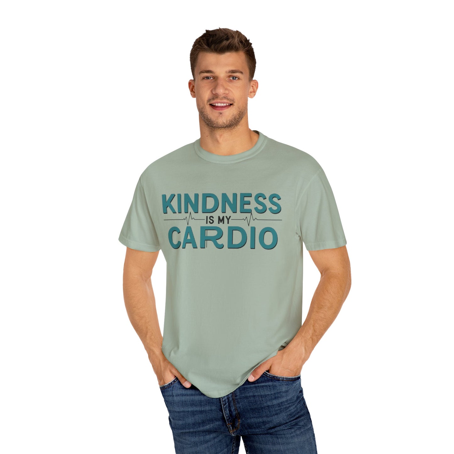 KINDNESS IS MY CARDIO - Good deeds, great gains.