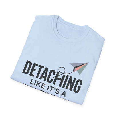 DETACHING LIKE IT'S A FULL TIME JOB - Clocking in for peace, and clocking out of nonsense.