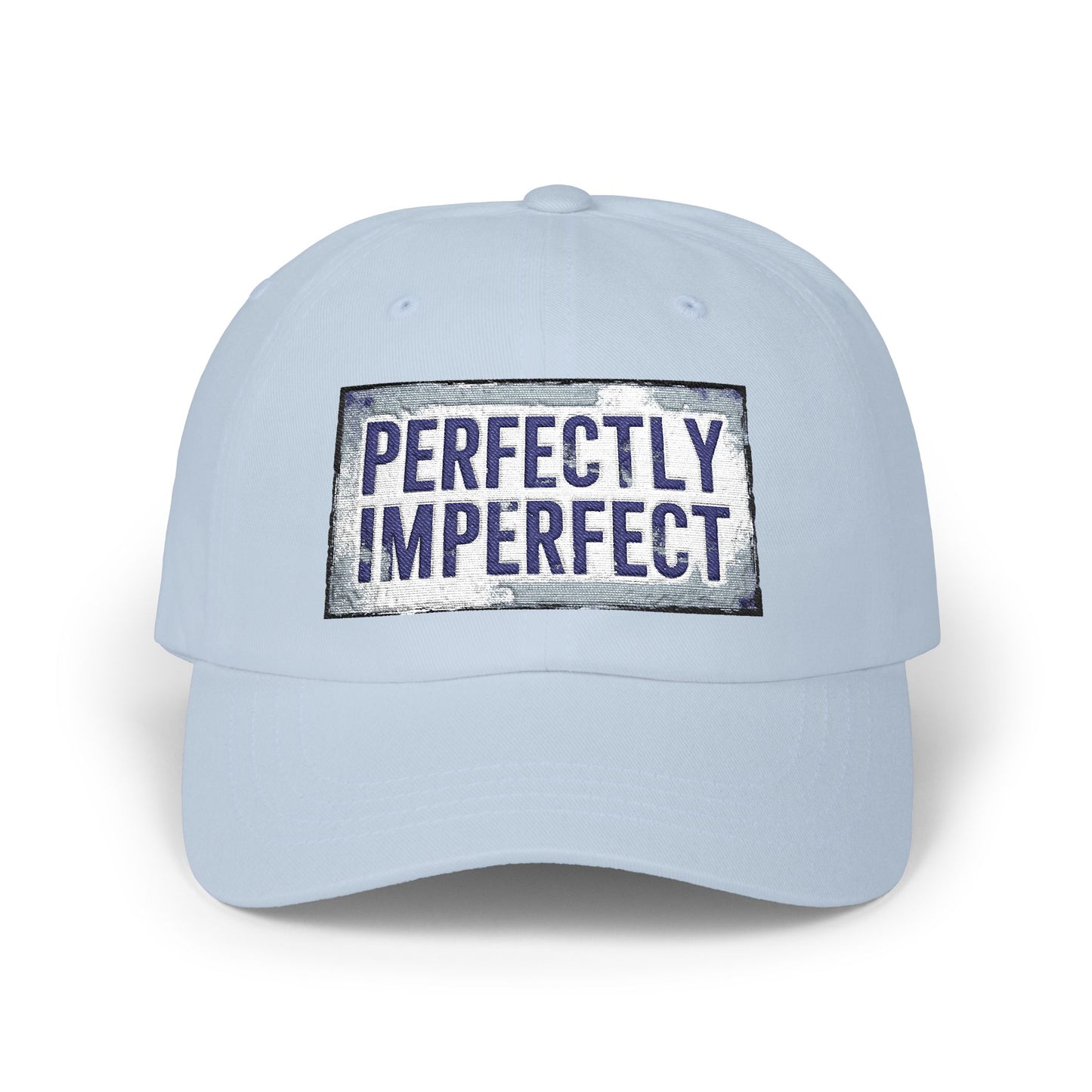 PERFECTLY IMPERFECT - Embracing Authenticity