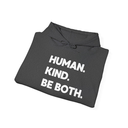 HUMAN. KIND. BE BOTH.