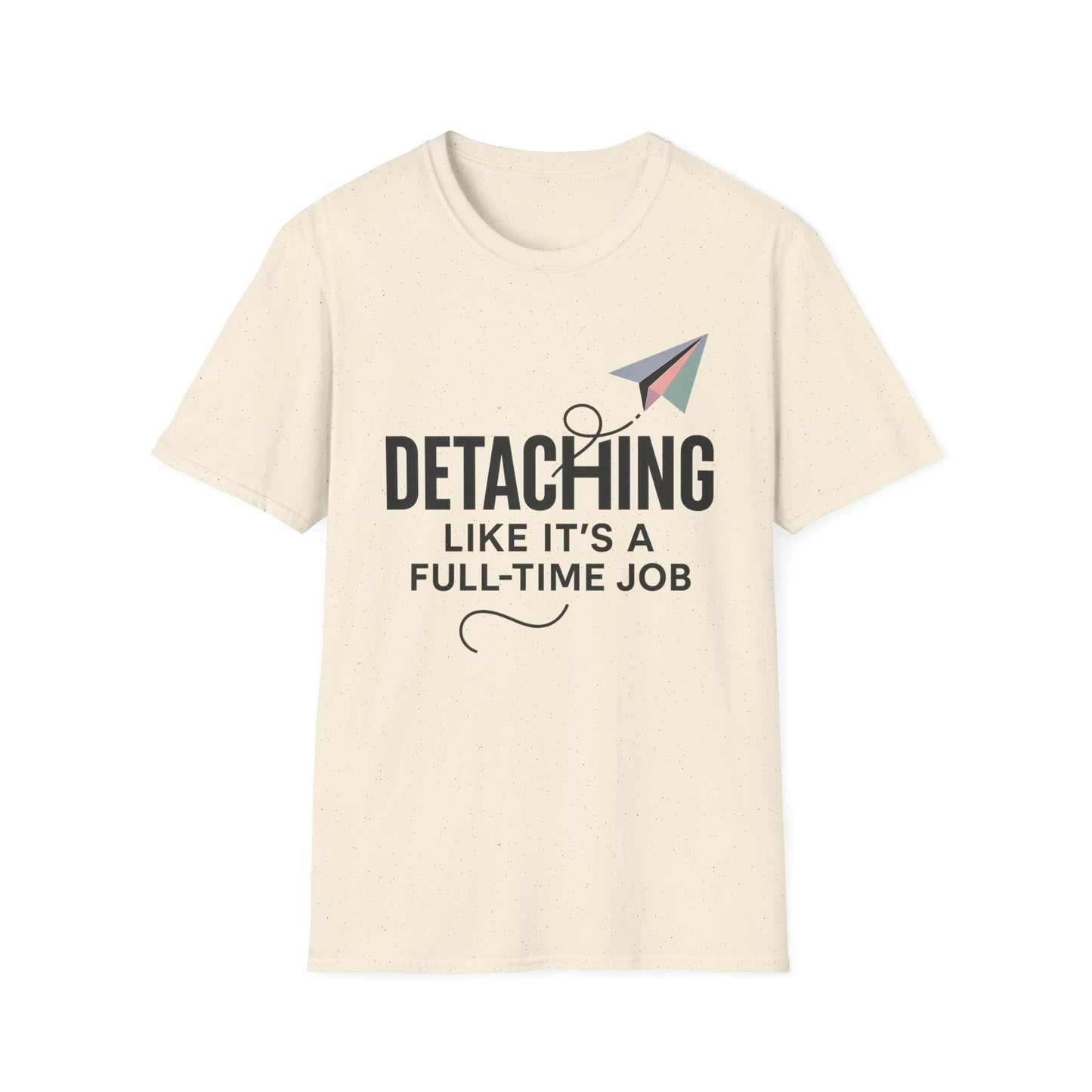 DETACHING LIKE IT'S A FULL TIME JOB - Clocking in for peace, and clocking out of nonsense.