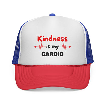 KINDNESS IS MY CARDIO - Good deeds, great gains.