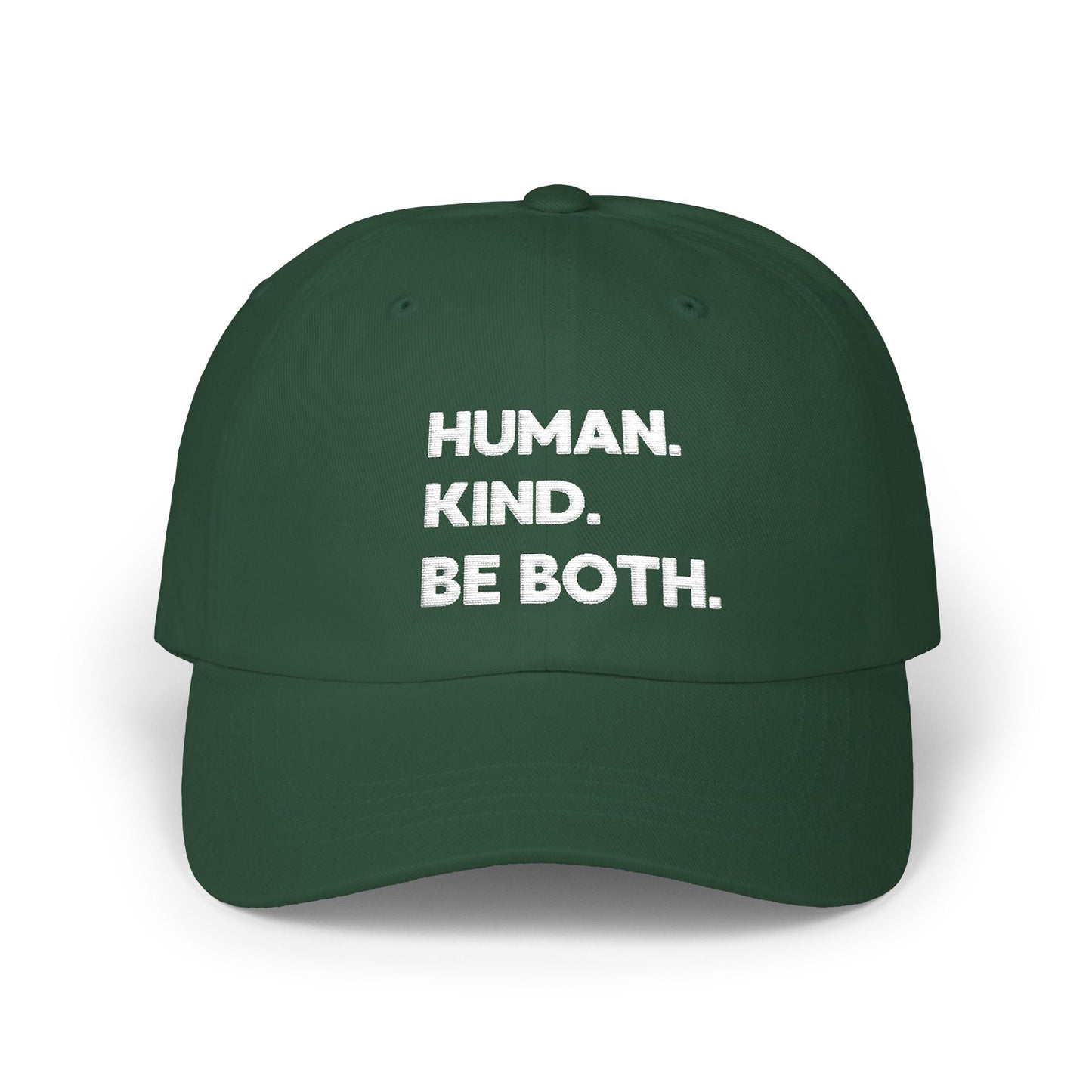 Classic Dad Cap – "Human. Kind. Be Both." Embroidered Baseball Hat