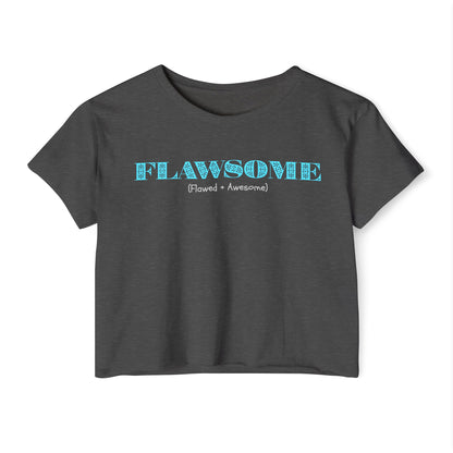 FLAWSOME - Own it, wear it.