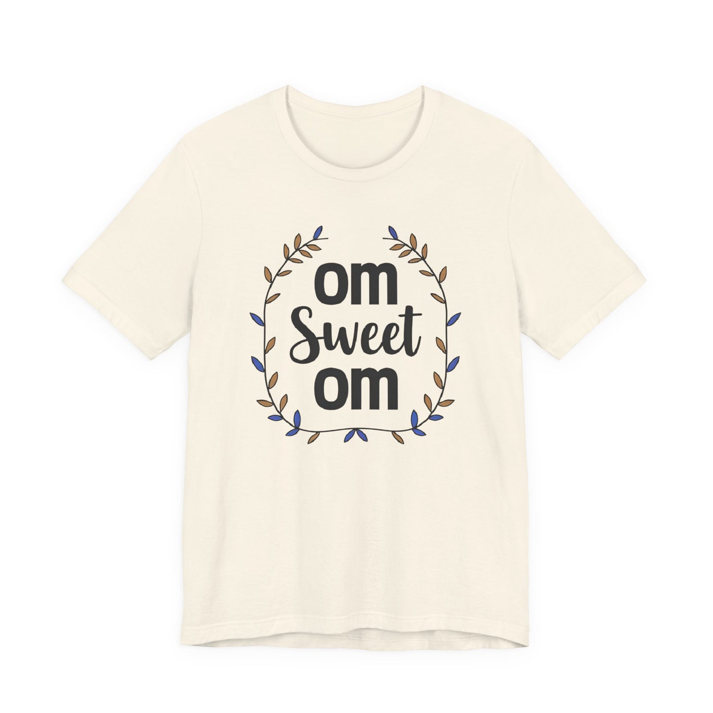 OM SWEET OM - Home is where the calm is.