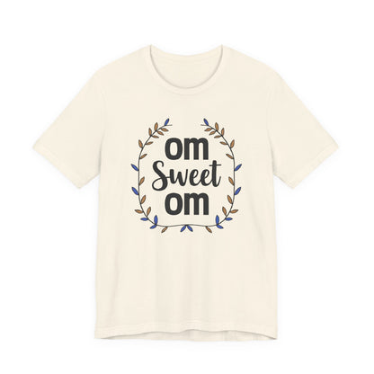 OM SWEET OM - Home is where the calm is.