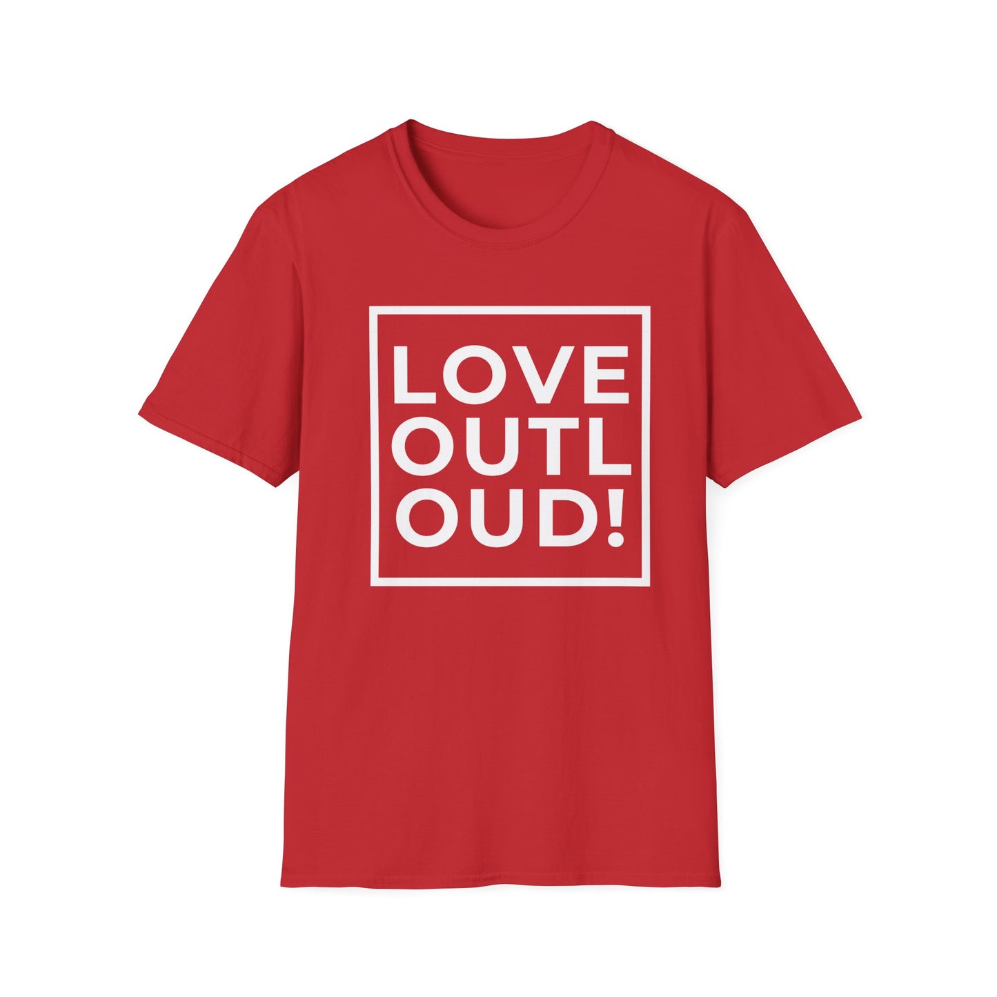 LOVE OUT LOUD! - Spread joy in a noisy world.