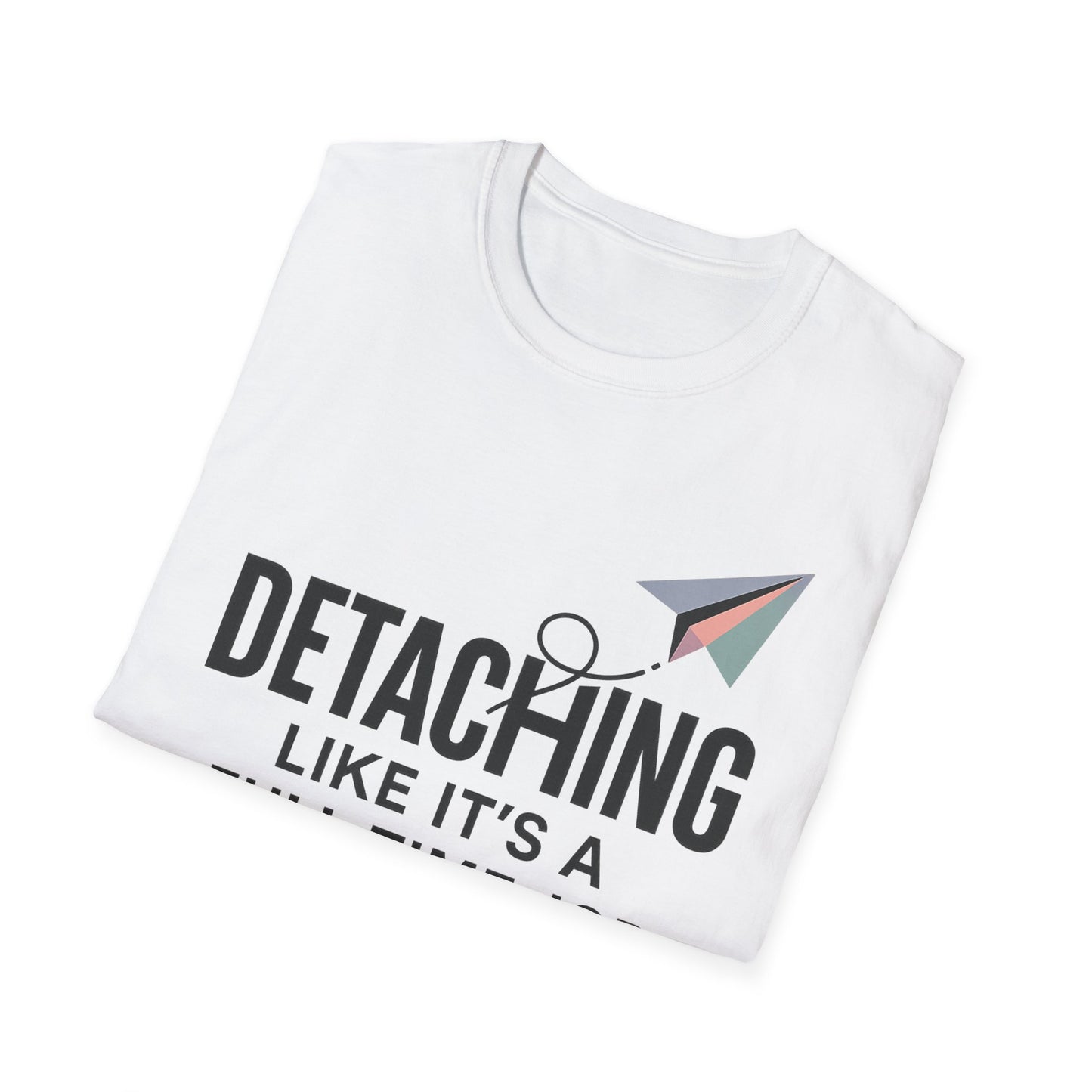 DETACHING LIKE IT'S A FULL TIME JOB - Clocking in for peace, and clocking out of nonsense.