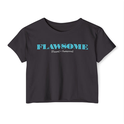 FLAWSOME - Own it, wear it.